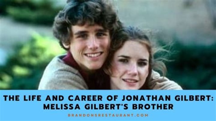 Melissa Gilbert Brother: Why Jonathan Gilbert Quit Acting and Changed His Name