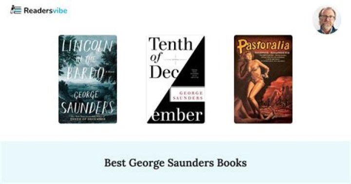 Top 5 George Saunders Books You Need To Read